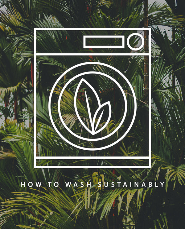 How To Wash More Sustainably